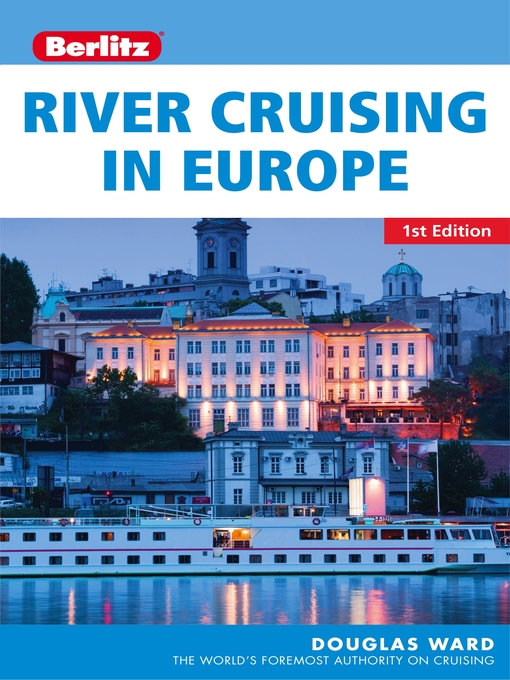 Title details for Berlitz: River Cruising in Europe by Douglas Ward - Wait list